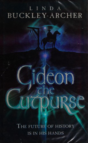 Gideon the cutpurse (2006, Simon & Schuster)
