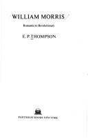 E. P. Thompson: William Morris (Pantheon)