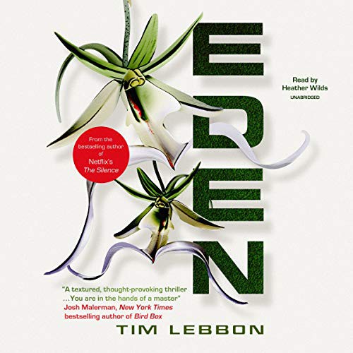 Tim Lebbon: Eden (AudiobookFormat, Blackstone Publishing)