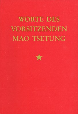 毛澤東: Worte des Vorsitzenden Mao Tsetung (Paperback, Deutsch language, Verlag Neuer Weg)