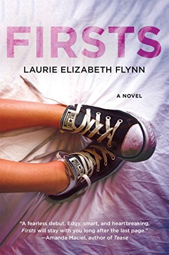 Laurie Elizabeth Flynn: Firsts (Hardcover, 2016, St Martin s Griffin, A Thomas Dunne Book for St. Martin's Griffin)