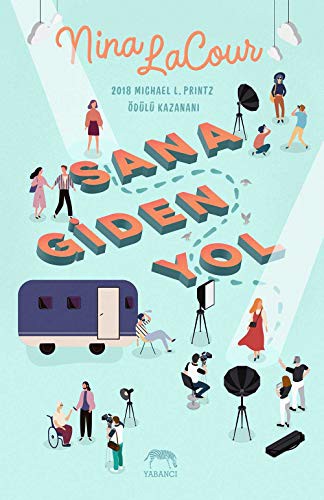 Nina LaCour: Sana Giden Yol (Hardcover, 2019, Yabanci Yayinevi)