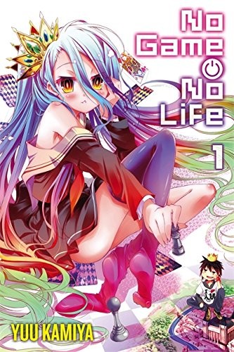 Yū Kamiya: No Game No Life, Vol. 1 - light novel (2015, Yen Press)