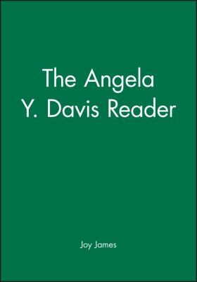 Joy James: The Angela Y Davis Reader
            
                Blackwell Readers (1998, Wiley-Blackwell)