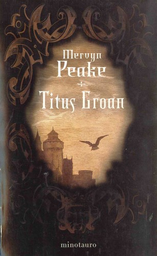 Titus Groan (Hardcover, 2003, Minotauro Ediciones Avd)