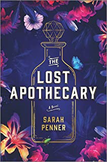 Lost Apothecary (2021, Harlequin Enterprises, Limited)