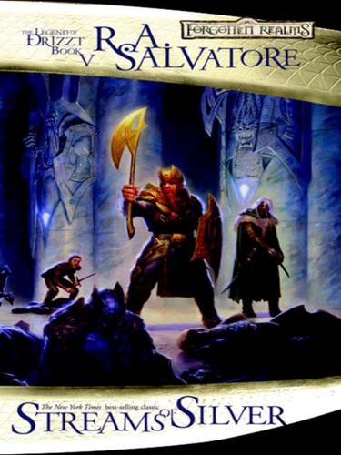 R. A. Salvatore: Streams of Silver (EBook, 2009, Wizards of the Coast Publishing)