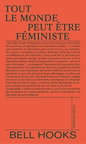 bell hooks: Tout le monde peut être féministe (French language, 2020, Éditions Divergences)