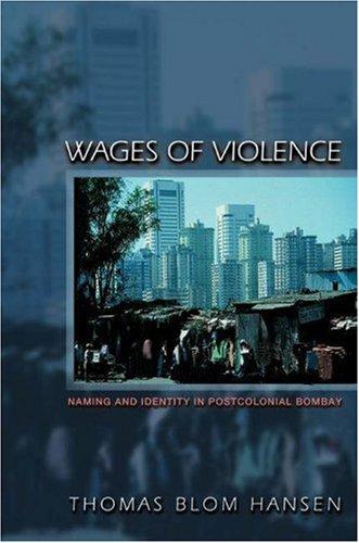 Thomas Blom Hansen: Wages of Violence (Paperback, Princeton University Press)