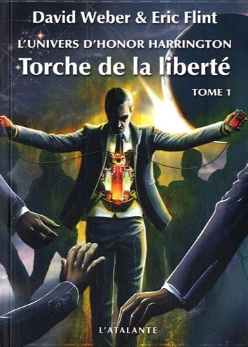 Torche de la liberté (Paperback, French language, 2012, ATALANTE)