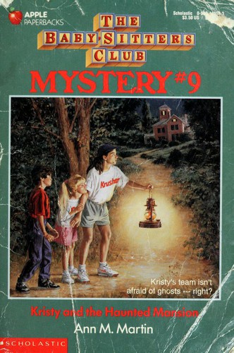 Ann M. Martin: Kristy and the haunted mansion (1993, Scholastic)