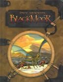 Dave Arneson: Dave Arneson's Blackmoor (Hardcover, Goodman Games)