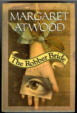 The Robber Bride (Hardcover, 1993, McClelland & Stewart)