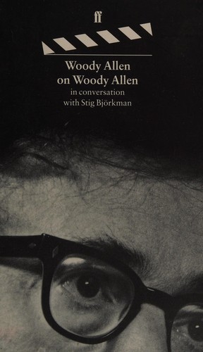 Woody Allen: Woody Allen on Woody Allen (1995, Faber and Faber)
