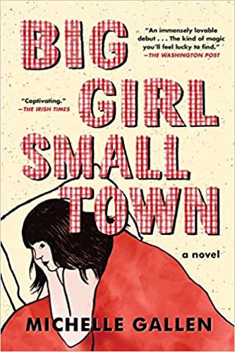 Big Girl, Small Town (2020, Algonquin Books of Chapel Hill)