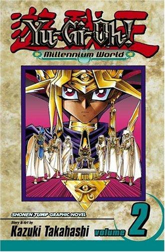 Kazuki Takahashi: Yu-Gi-Oh!: Millennium World, Volume 2 (Yu-Gi-Oh!: Millennium World) (Paperback, 2005, VIZ Media LLC)