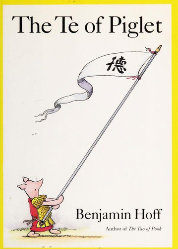 The te of Piglet (1993, Penguin Books)