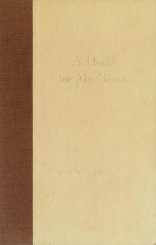 V. S. Naipaul: A house for Mr. Biswas (1983, Knopf, Distributed by Random House)