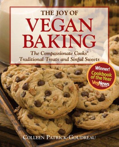 Colleen Patrick-Goudreau: The Joy of Vegan Baking (Paperback, 2007, Fair Winds)