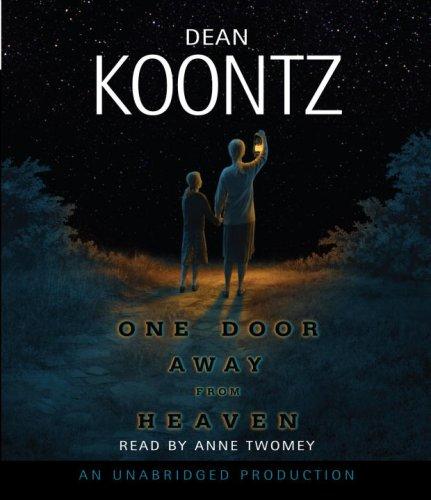 Dean R. Koontz: One Door Away From Heaven (Dean Koontz) (AudiobookFormat, 2007, RH Audio)