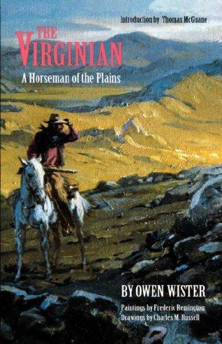 Owen Wister: The Virginian (1992, University of Nebraska Press)