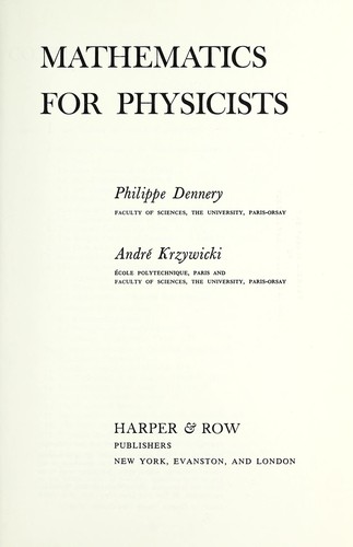 Philippe Dennery: Mathematics for physicists (1967, Harper & Row)