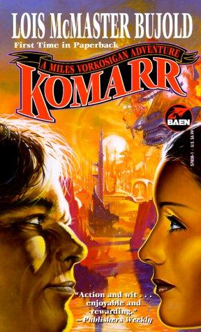 Komarr (Miles Vorkosigan Adventures) (1999, Baen)