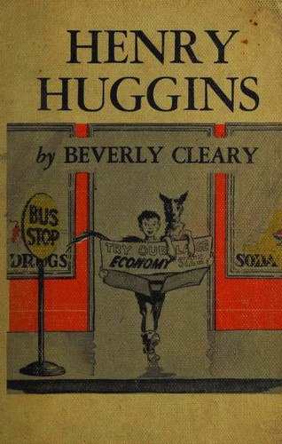 Beverly Cleary: Henry Huggins (Hardcover, 1967, William Morrow and Company)