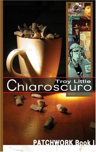 Chiaroscuro (Patchwork Books) (Hardcover, 2007, IDW Publishing)