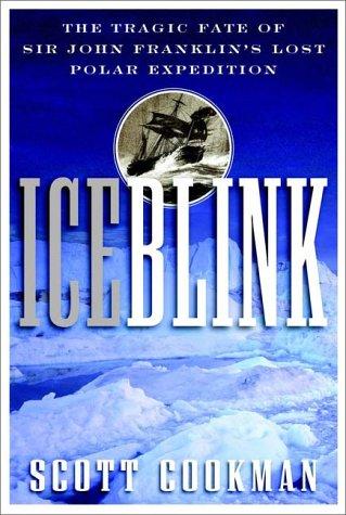 Scott Cookman: Ice Blink (2001, Wiley)