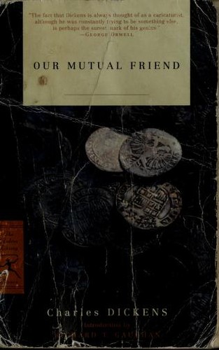 Our mutual friend (2002, Modern Library)