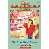 Ann M. Martin: The Truth about Stacey (Paperback, 1988, Scholastic)