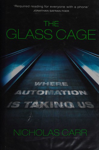 The glass cage (2015)