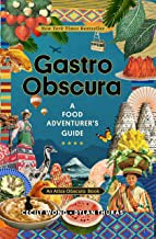 Cecily Wong, Dylan Thuras, Atlas Obscura: Gastro Obscura (2021, Workman Publishing Company, Incorporated)