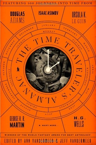 The Time Traveler's Almanac (2014, Tor Books)
