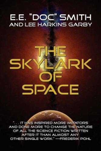 Edward Elmer Smith: The Skylark of Space (Hardcover, 2007, Wildside Press)