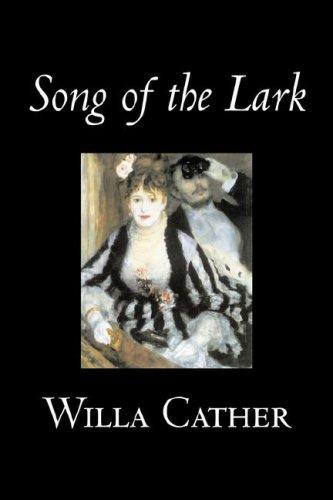 Willa Cather: Song of the Lark (Hardcover, 2007, Aegypan)