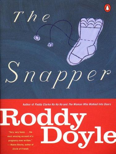 Roddy Doyle: The Snapper (EBook, 2009, Penguin USA, Inc.)