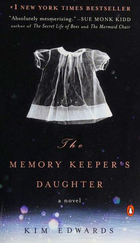 The Memory Keeper's Daughter (Paperback, 2006, Penguin Books)