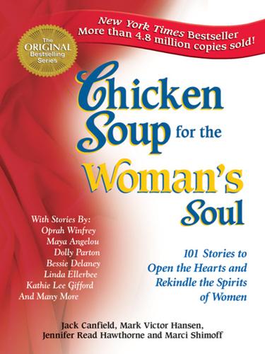 Jack Canfield: Chicken Soup for the Woman's Soul (EBook, 1996, Health Communications, Inc.)