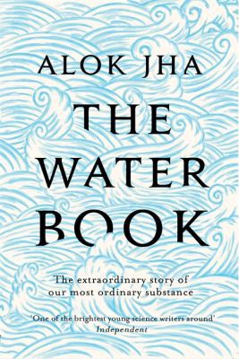 Jha, Alok: Water Book (2016, Headline Publishing Group)