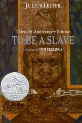 To be a slave (1998, Dial Books)