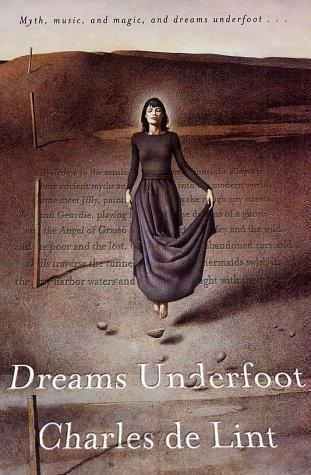 Dreams Underfoot (Paperback, 2003, Orb Books)