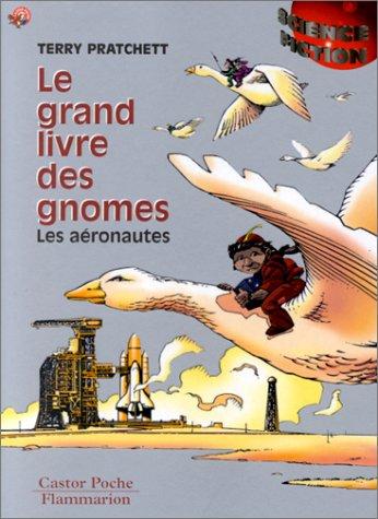 Le grand livre des gnomes, tome 3  (Paperback, French language, 2001, Flammarion)