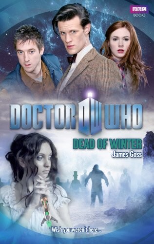 James Goss: Doctor Who (Hardcover, 2011, Random House UK)