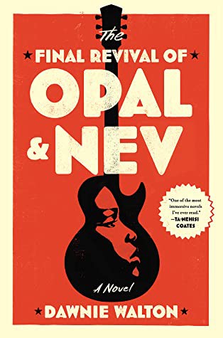 The Final Revival of Opal and Nev (2021, Simon & Schuster)
