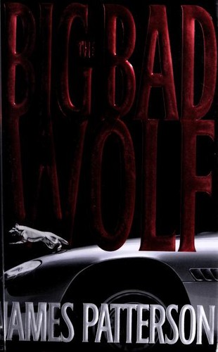 The big bad wolf (2003, Little, Brown)