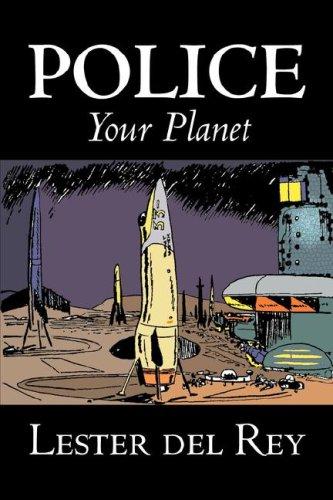 Lester del Rey: Police Your Planet (Paperback, 2007, Aegypan)