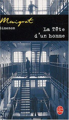 Georges Simenon: La Tete d'un Homme (Paperback, French language, 2003, Livre de Poche)