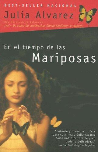 En el tiempo de las mariposas (Spanish language, 2005, Plume)